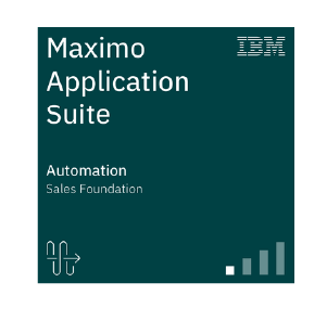 IBM Maximo Application Suite – Automation – Sales Foundation